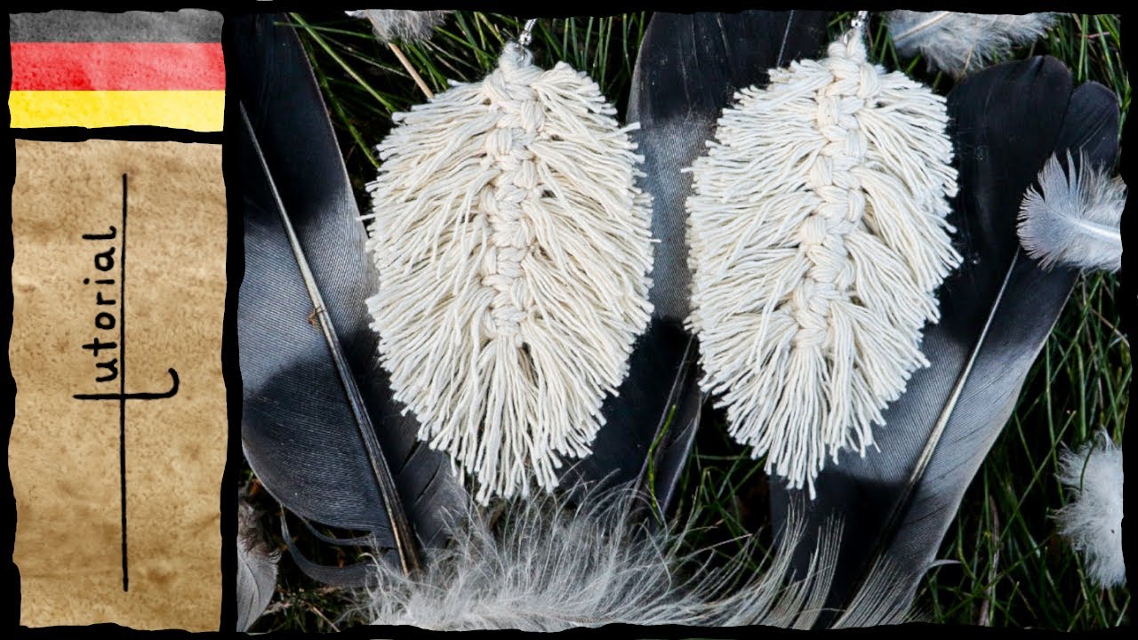 Makramee Federohrringe - DIY Anleitung für Anfänger