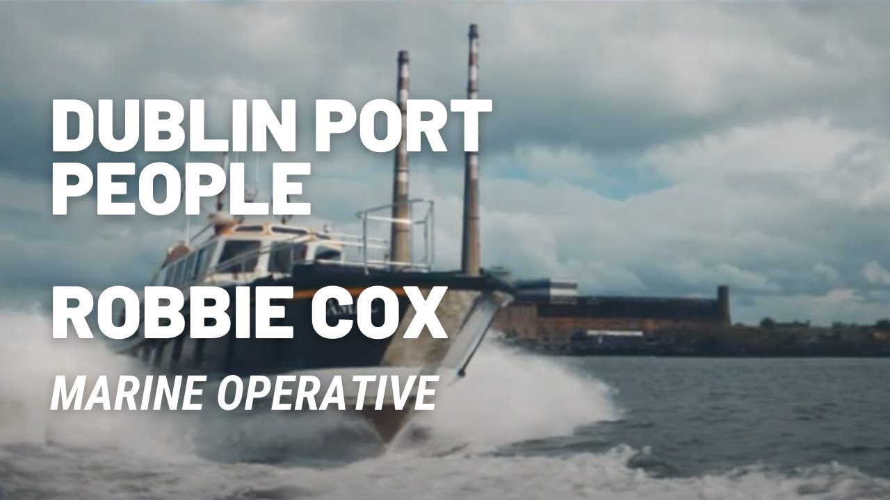 Dublin Port People | Robbie Cox - Marine Operative