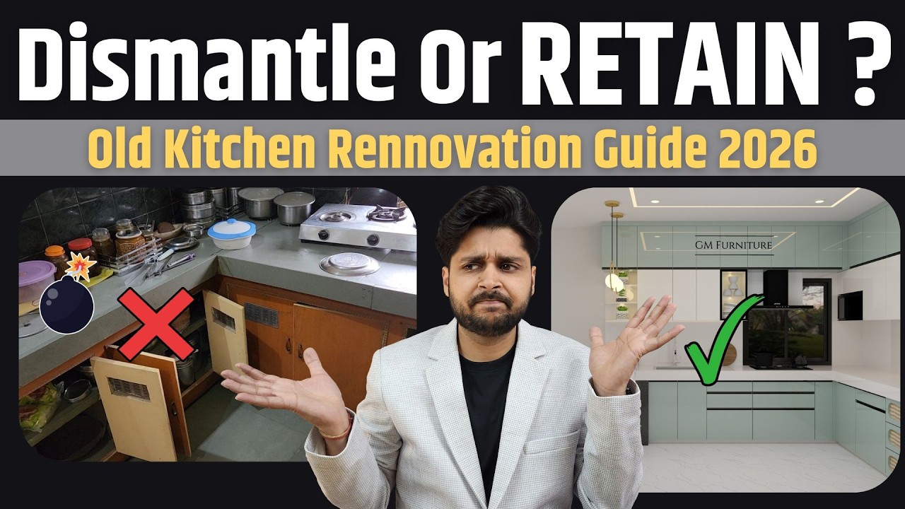 7 Types of Civil Kitchen Structures: Dismantle vs. Retain (Full Decision Guide 2026 in Hindi )