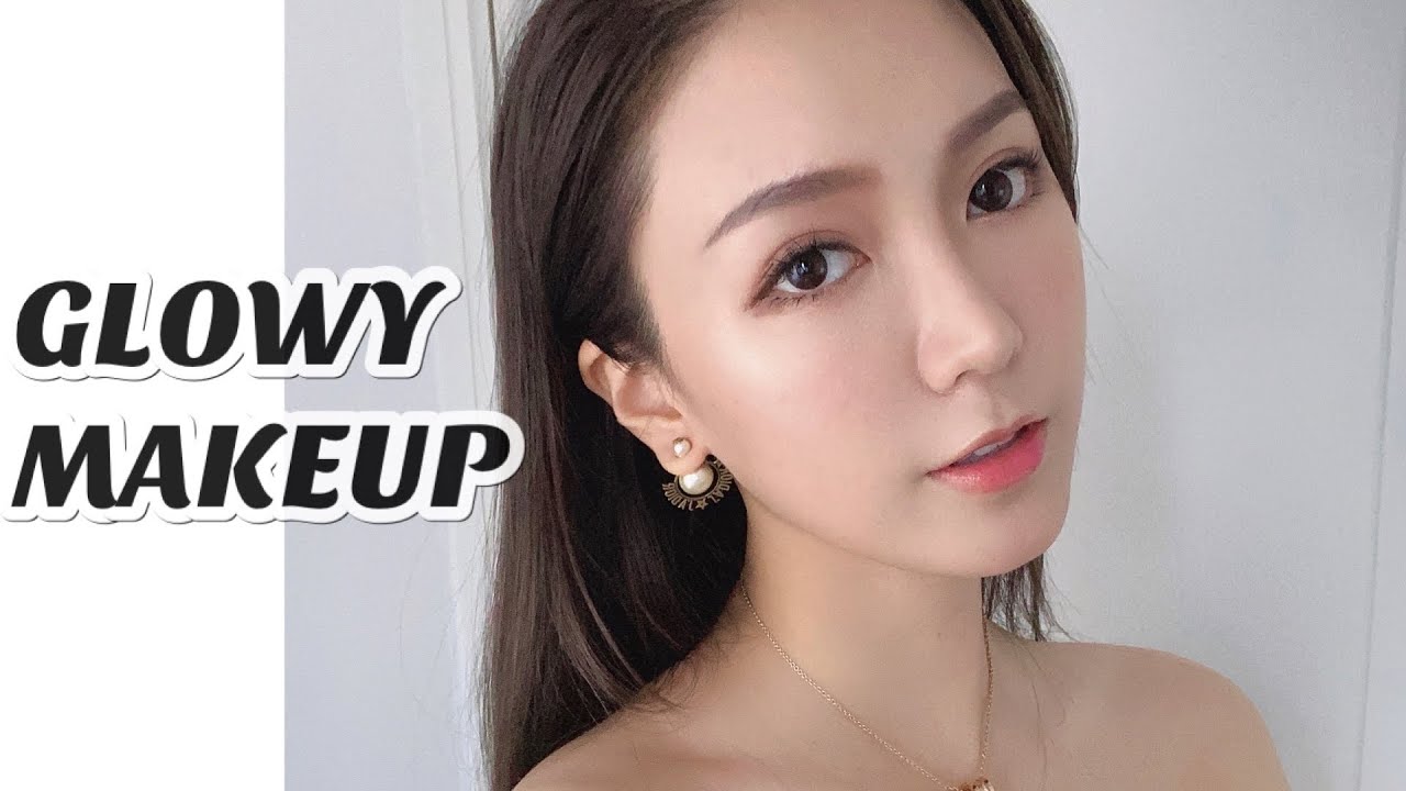 【光澤肌｜讓你看起來皮膚超好的妝容｜GLOWY Makeup ✨| [中字］