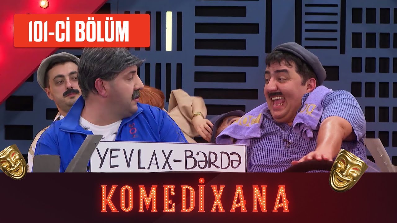 Komedixana 101-ci Bölüm  19.06.2021