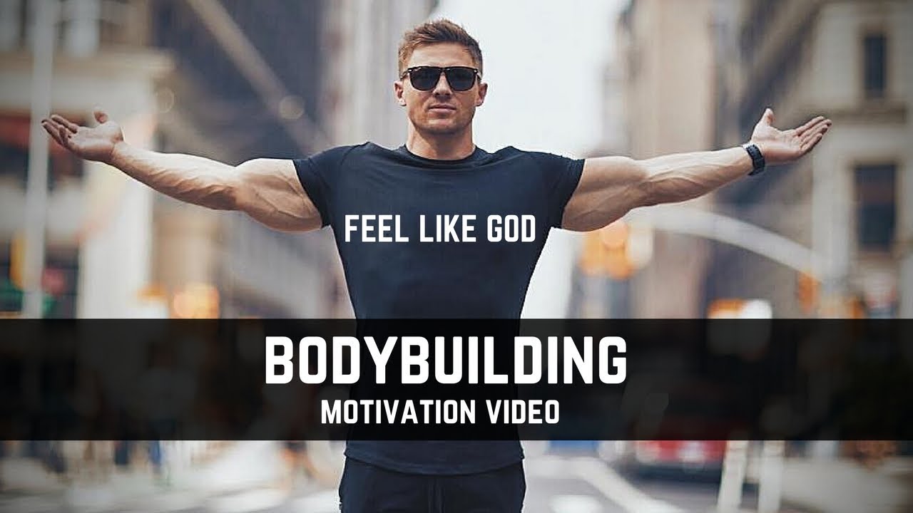 Bodybuilding Motivation Video - Feel Like GOD | 2018