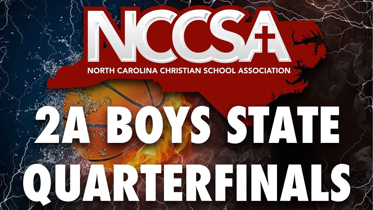 NCCSA 2A Varsity Boys State Quarterfinals