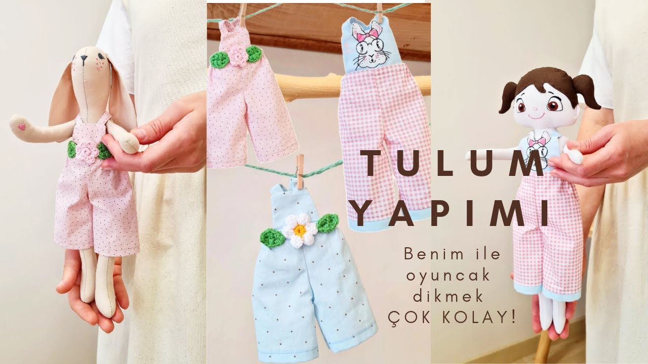 Tulum yapımı. Benimle oyuncak dikmek çok kolay!