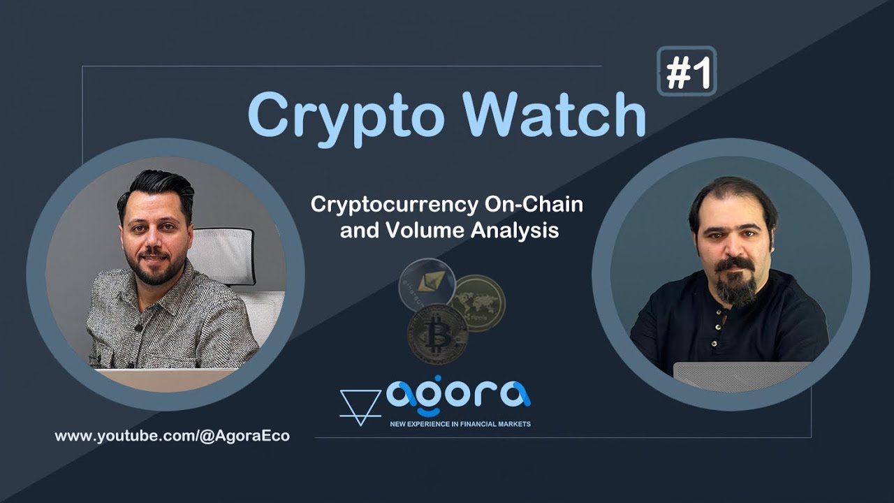Agora Crypto Watche Ep 01