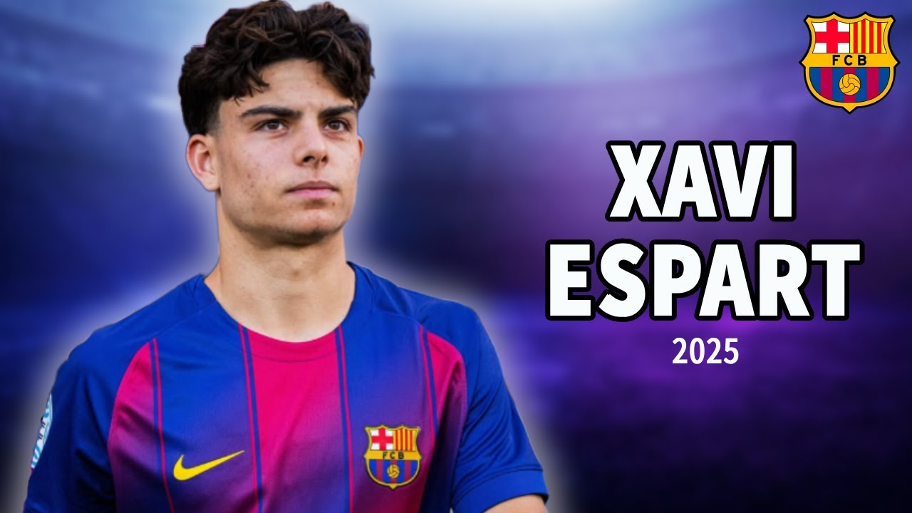 Xavi Espart - The Next Big Talent At Bar&ccedil;a? MUST-SEE Highlights 2025/26