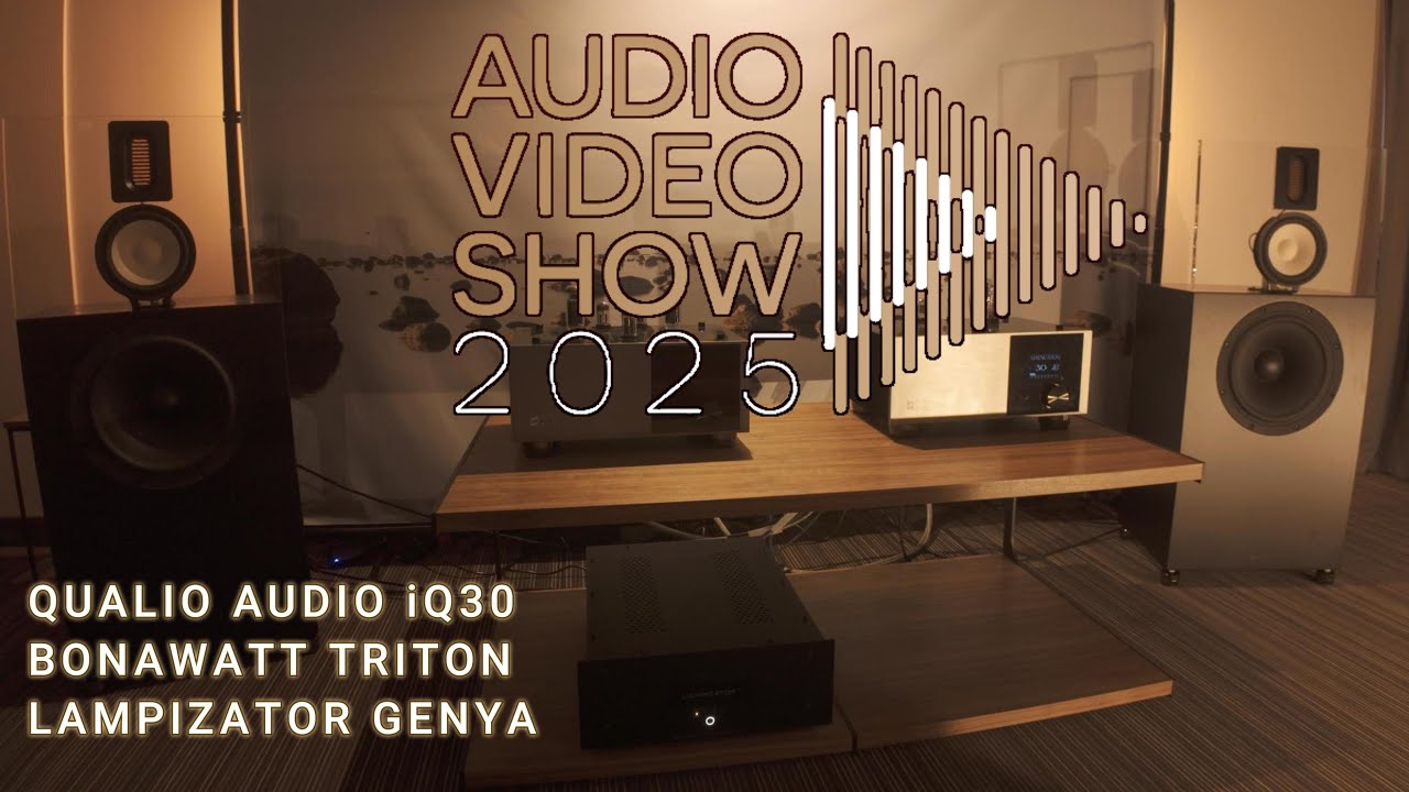Audio Video Show 2025 Polish Hi-End - Qualio Audio, BonaWatt, Lampizator