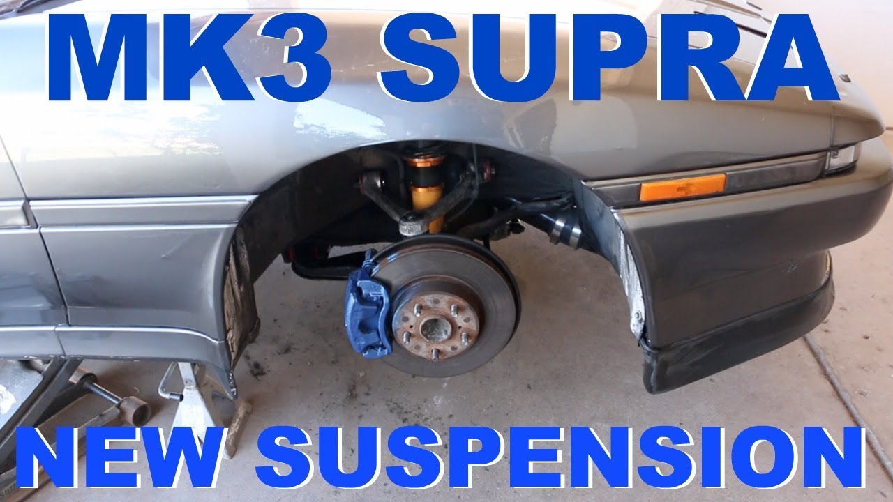 MK3 SUPRA BUILD, ALL NEW SUSPENSION!!