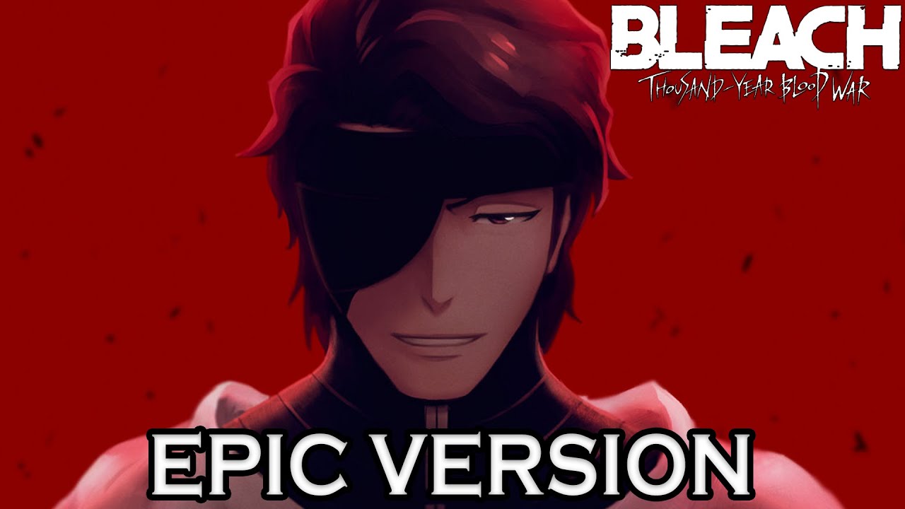 Bleach TYBW - Treachery | EPIC VERSION