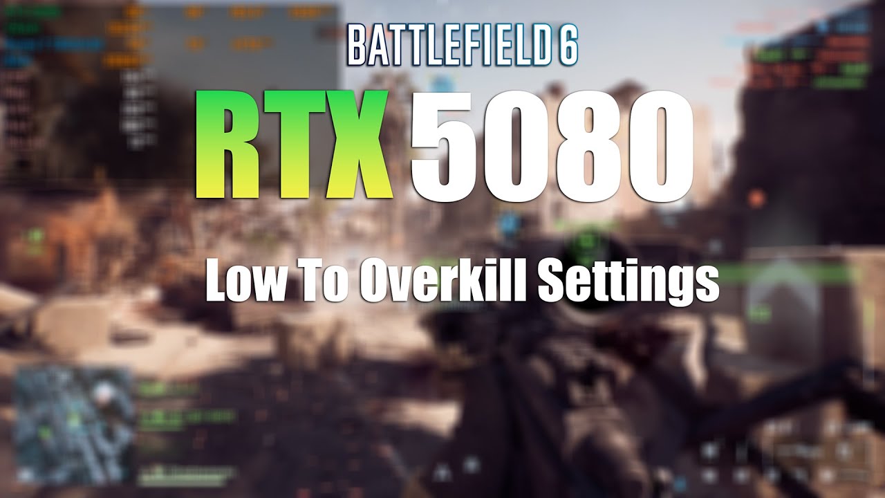 RTX 5080 : Battlefield 6 - All Settings Tested