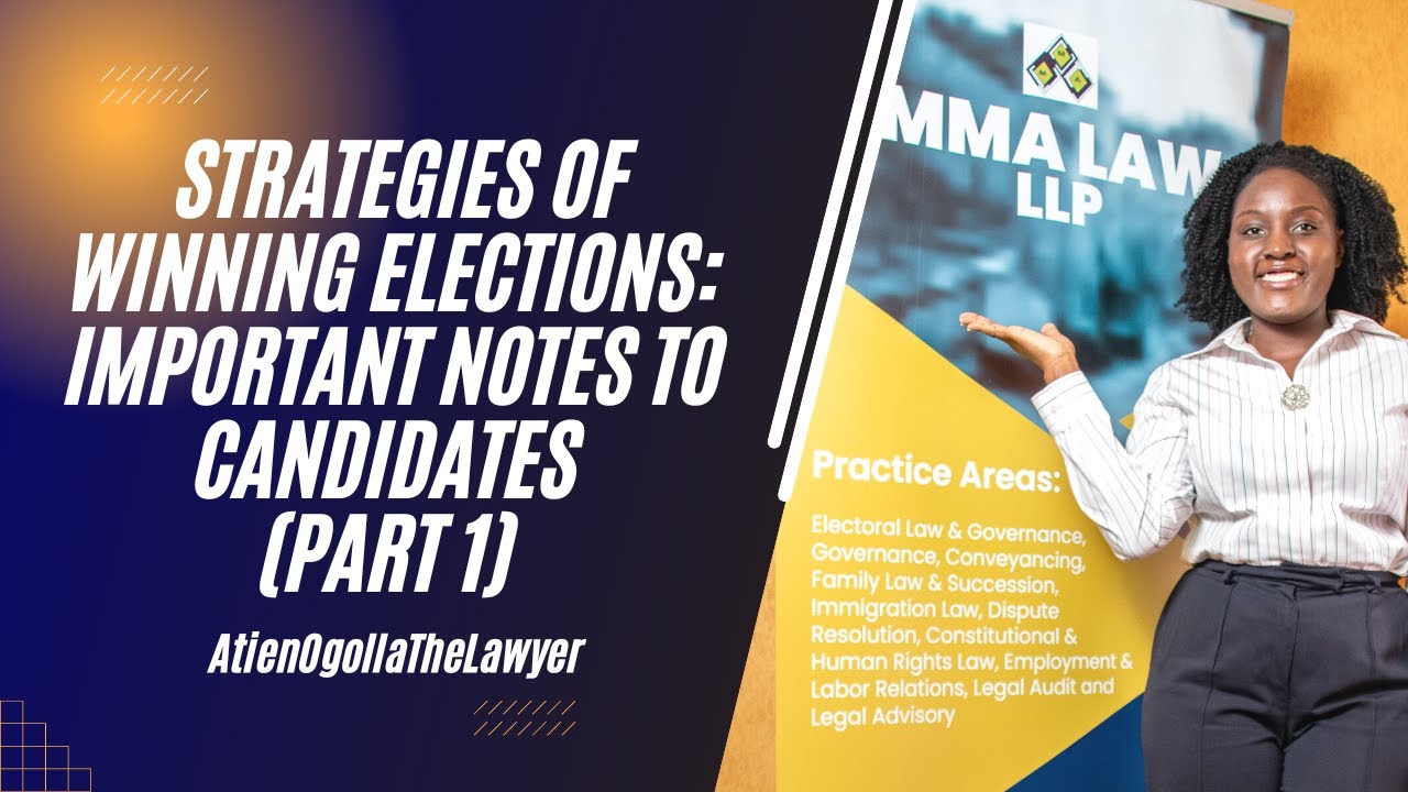 Strategies of winning Elections: Important notes to Candidates (Part 1)