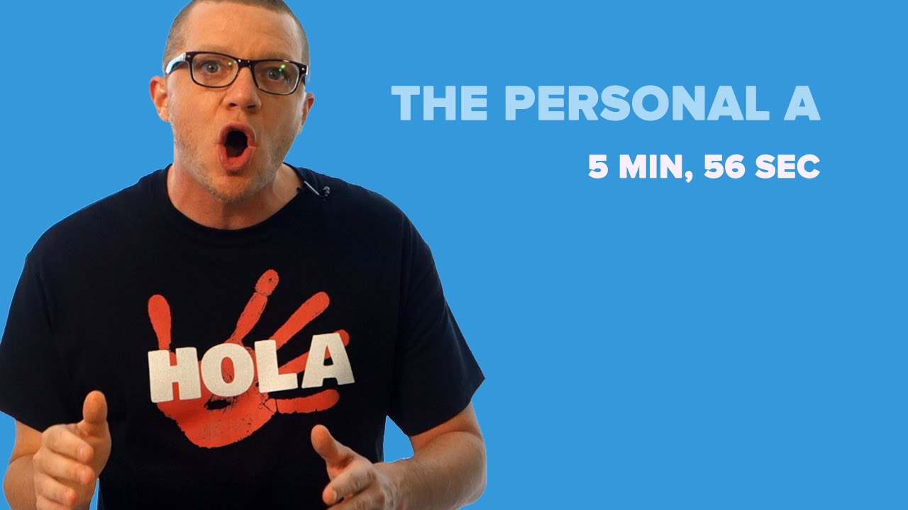 The Personal A in Spanish