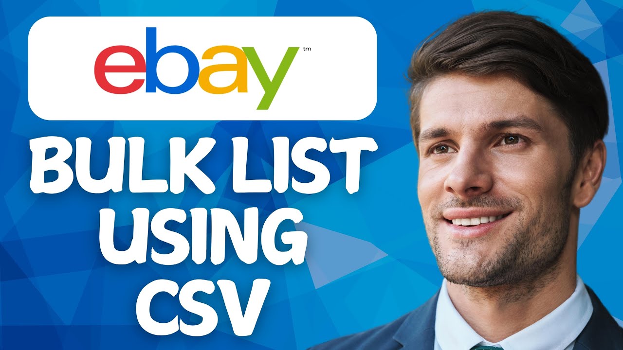 How To Bulk List On eBay Using CSV &ndash; Step-by-Step Guide
