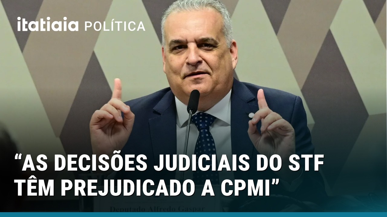 ALFREDO GASPAR: 'AS DECISÕES JUDICIAIS DO STF TÊM PREJUDICADO A CPMI'