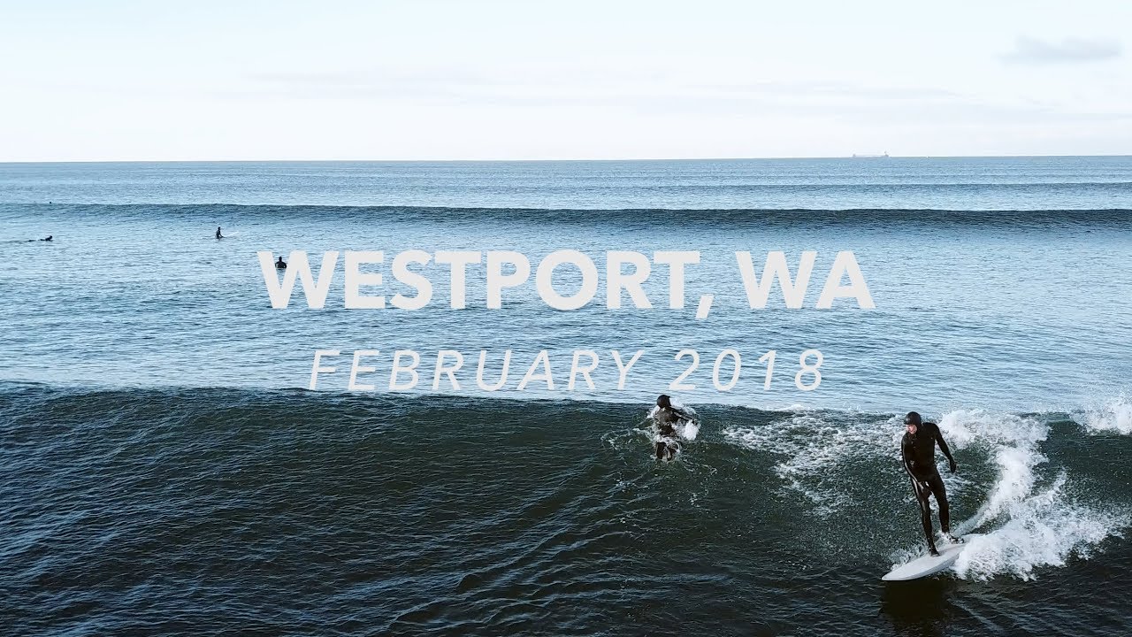 Surfing Westport, WA - February, 2018