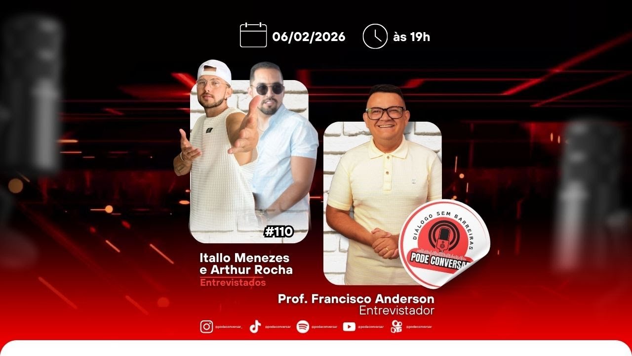 #110 - Pode Conversar | Arthur Rocha e Itallo Menezes