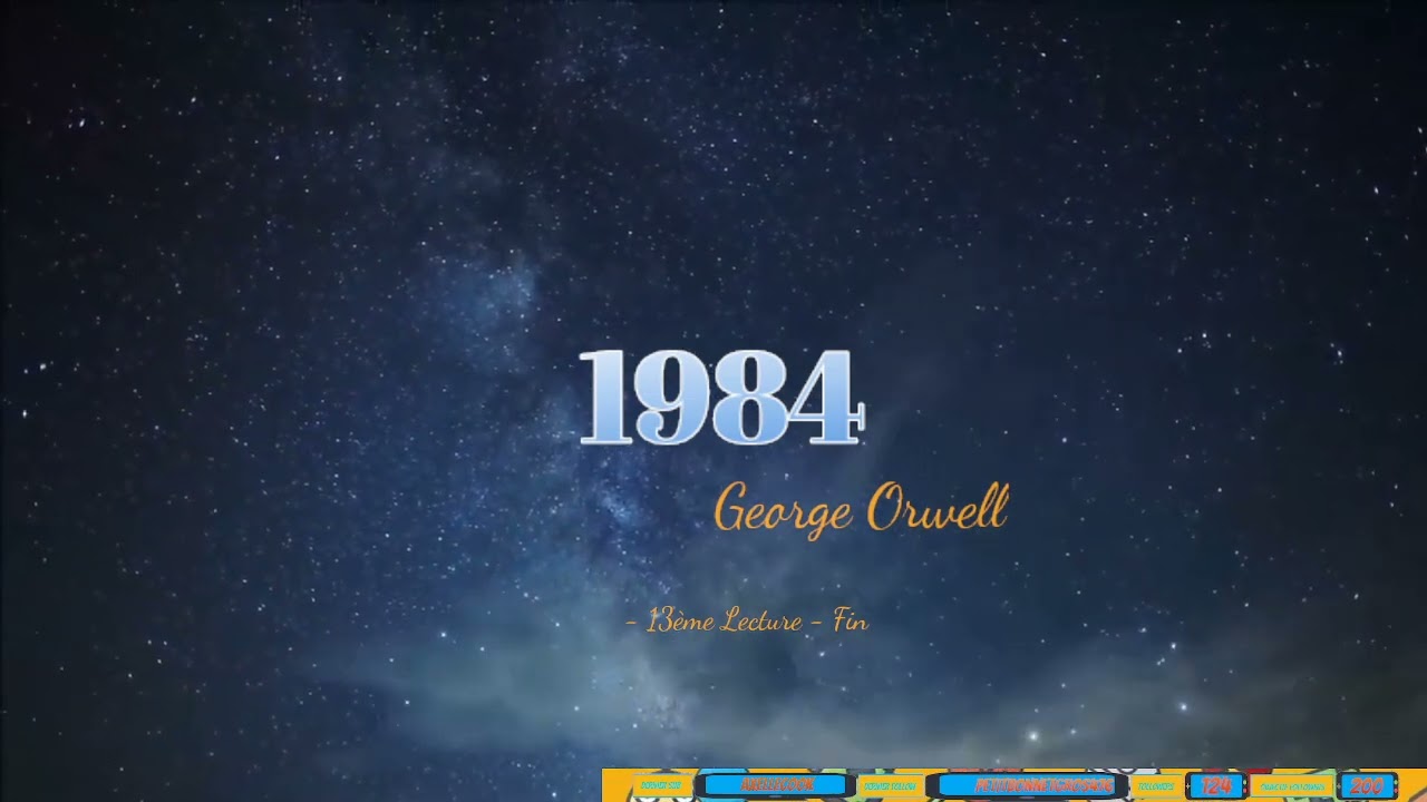 1984 - George Orwell - Derni&egrave;re lecture