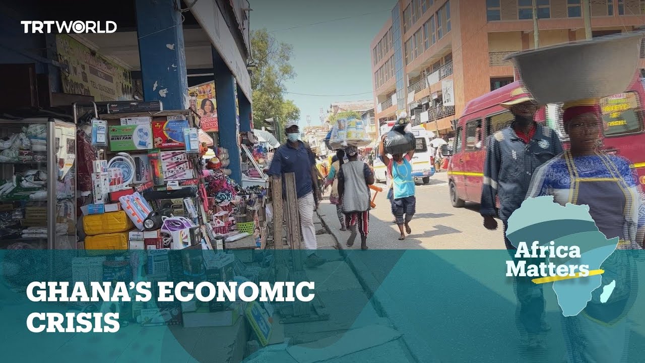 Africa Matters: Ghana's economy in abyss
