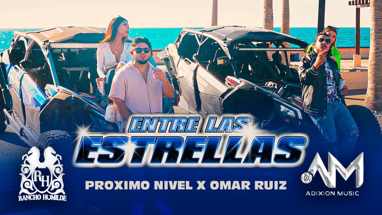 Proximo Nivel x Omar Ruiz - Entre Las Estrellas [Official Video]