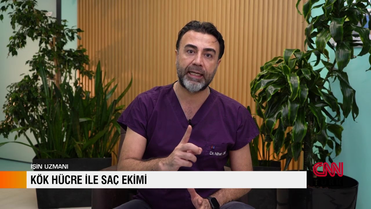 İŞİN UZMANI / KÖK HÜCRE İLE SAÇ EKİMİ - DR. NİHAT DİK