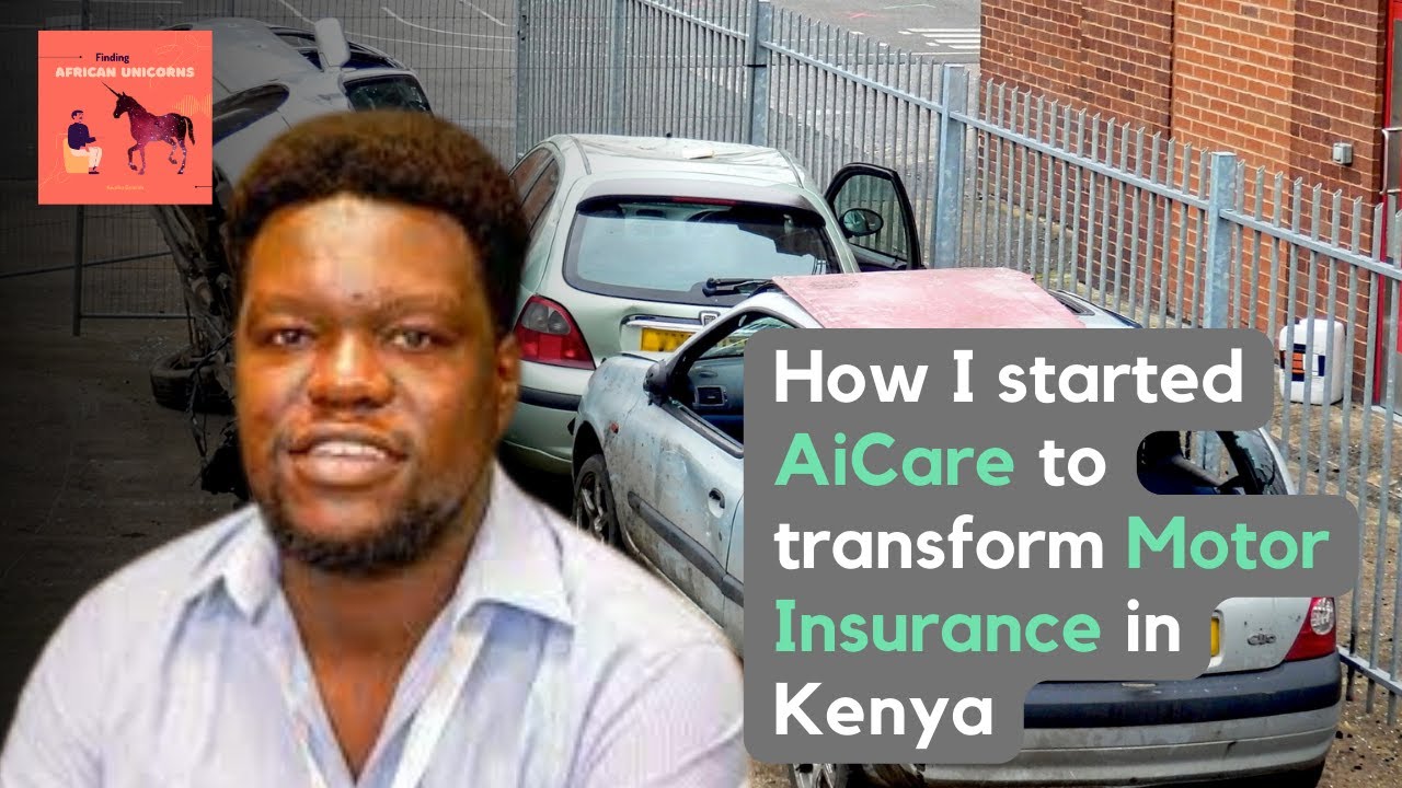 He Launched a Tech StartUp to Transform Motor Insurance in Kenya | FindingUnicorns