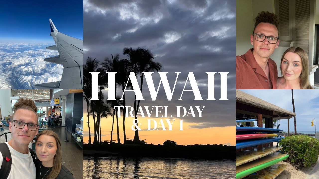 HAWAII VLOG - Travel day & day 1 - Fairmont Orchid - The Big Island