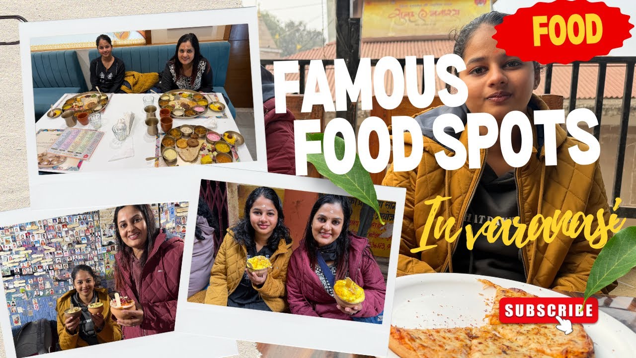 Food spots in VARANASI! 