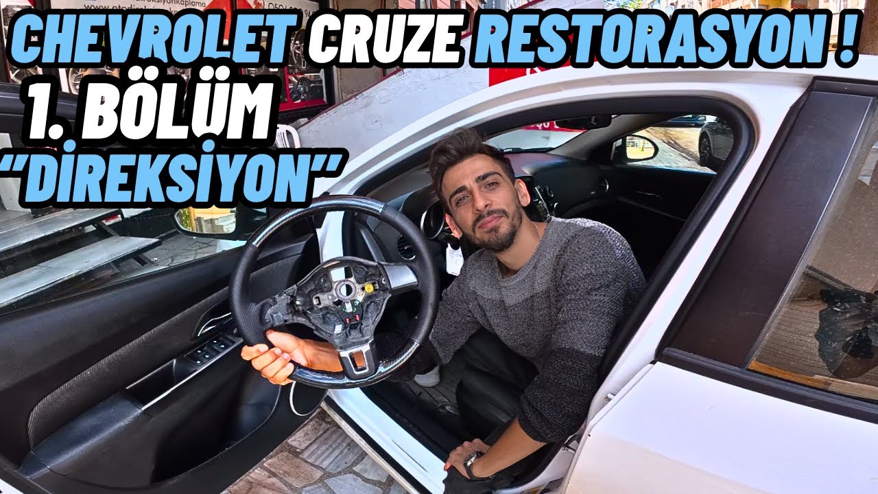 CHEVROLET CRUZE RESTORASYONU 1.BÖLÜM ! DİREKSİYONU YENİLEDİK | CRUZE 2.0 DİZEL İLE YENİLEME VLOG