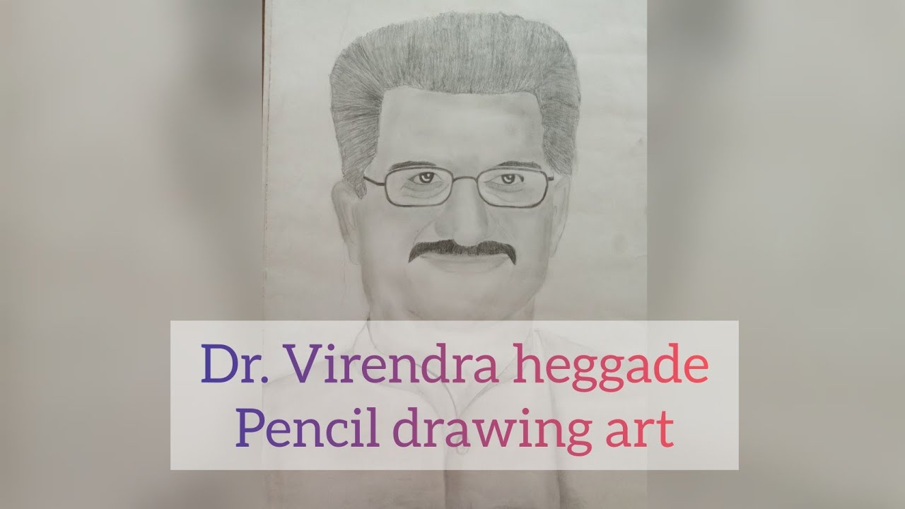 Drawing of dr.Virendra heggade /shree darmastala darmadikari, drawing from mr. Hithesh