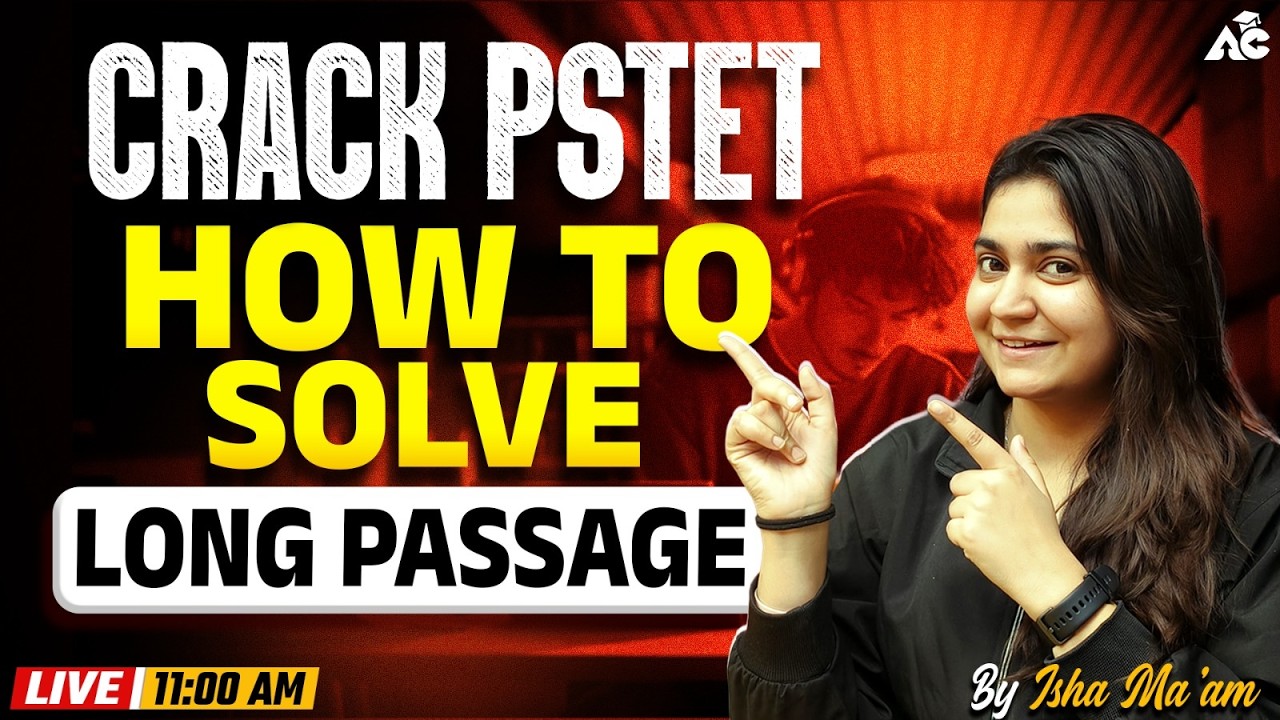 CRACK PSTET 2026 | How to Solve LONG PASSAGE in 10 Minutes | Sure Shot Strategy by Isha Ma’am