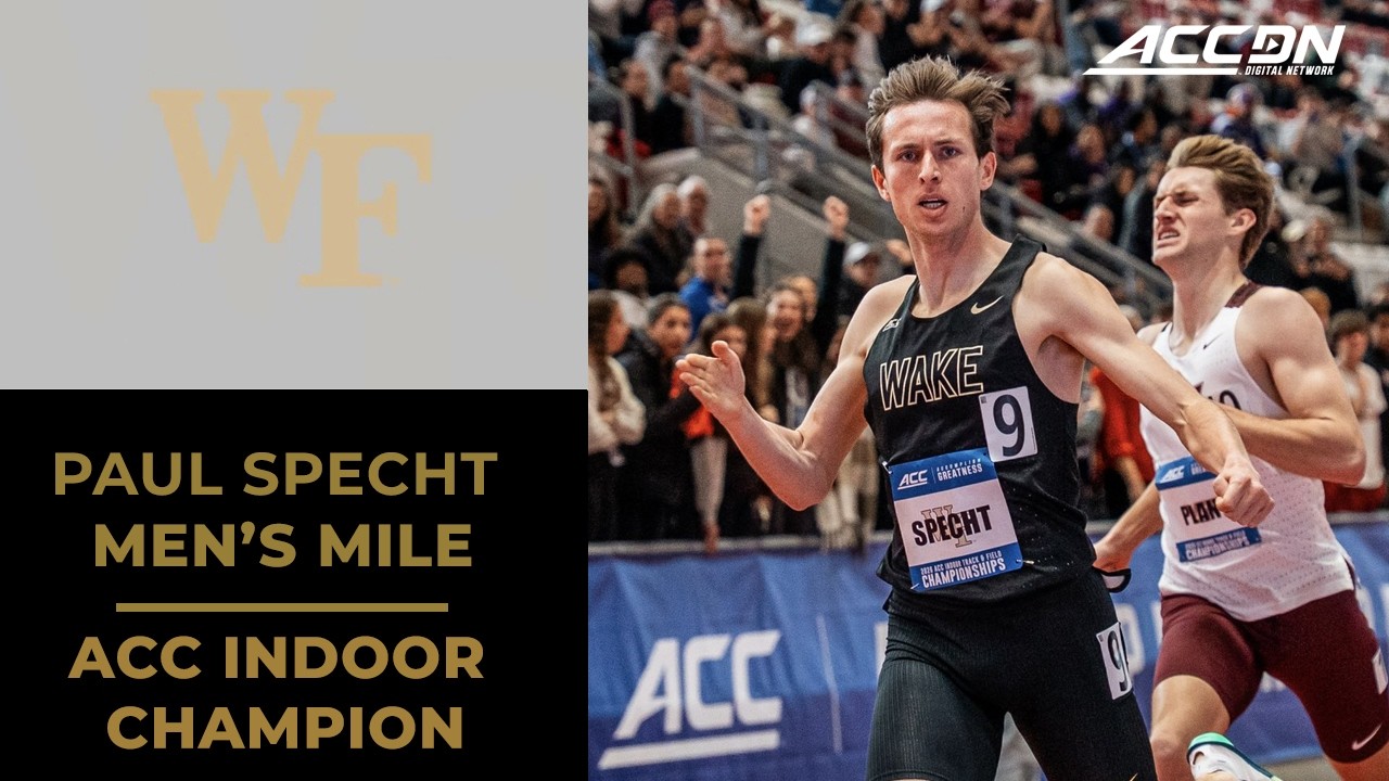 Wake Forest's Paul Specht wins the ACC Men's Indoor Mile | 2026 ACC Indoor Championship