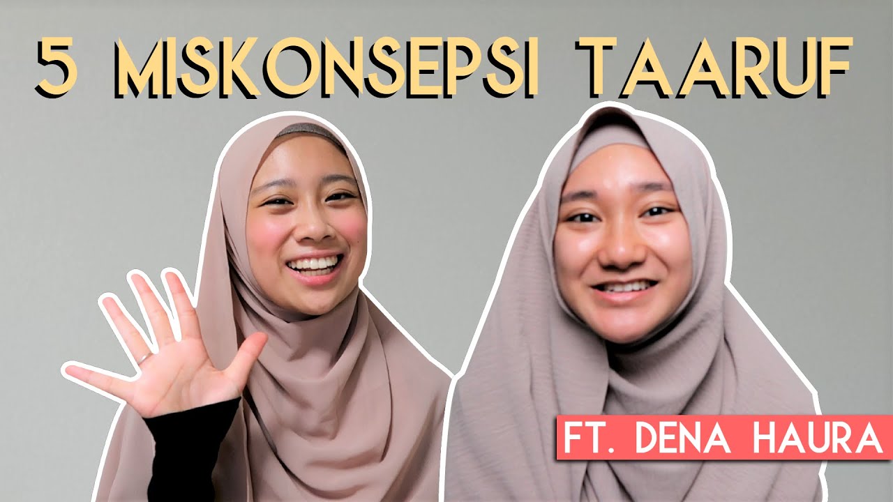 5 Miskonsepsi Perjodohan dalam Islam ft. Dena Haura