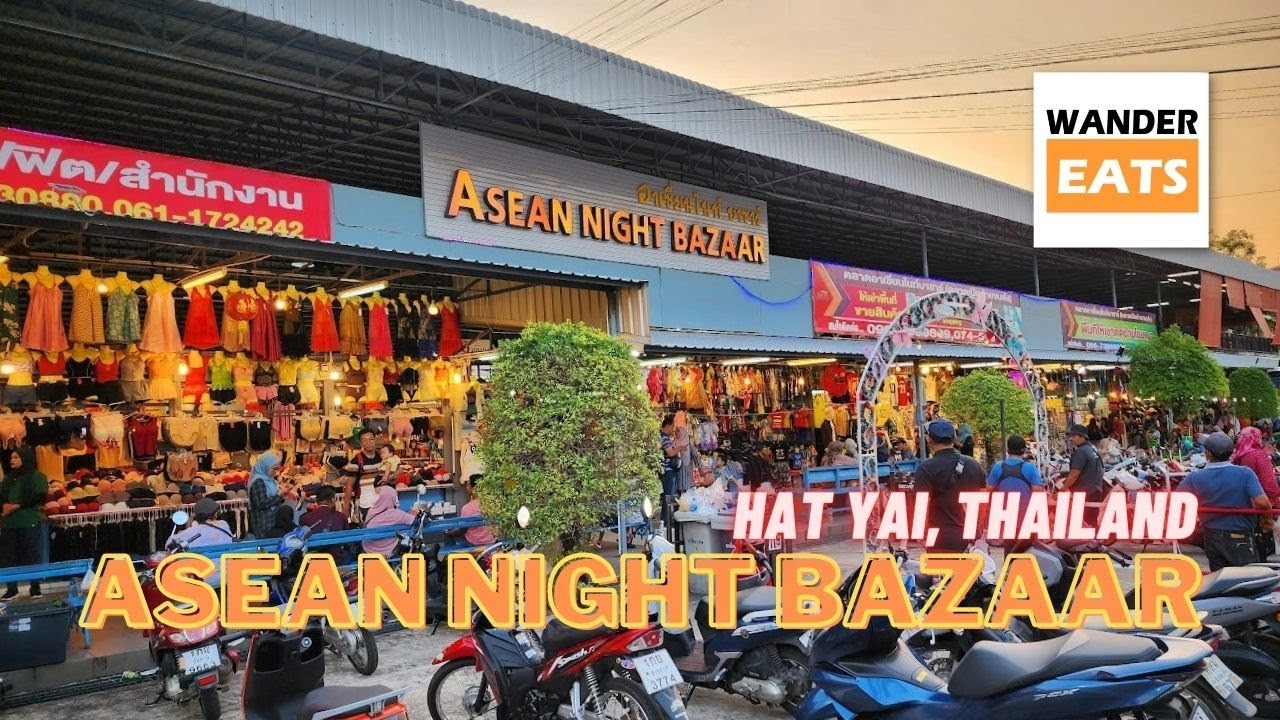 Walk: ASEAN NIGHT BAZAAR Hai Yai - Thailand Night Market