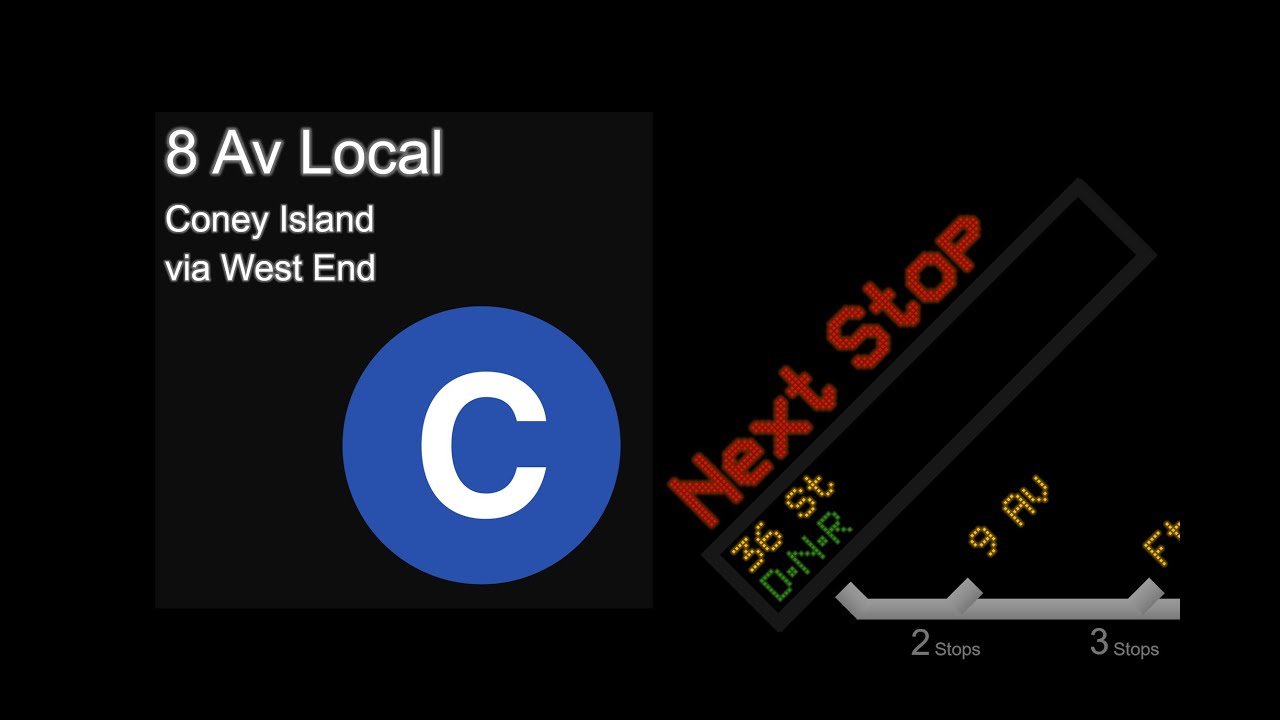 [CUSTOM] C train Announcement to Coney Island, via West End