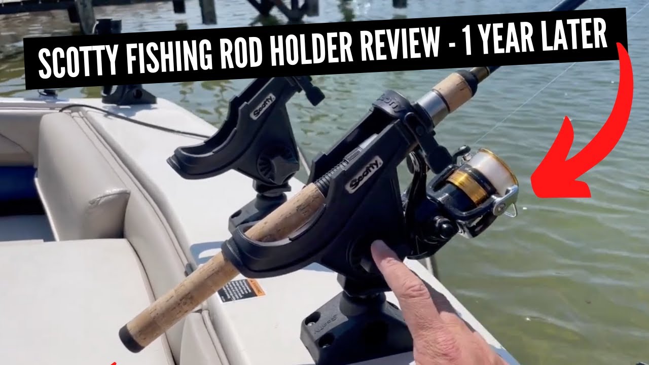 Scotty Rod Holder Review - 1 Year Later - Good Option or Cheap Junk?