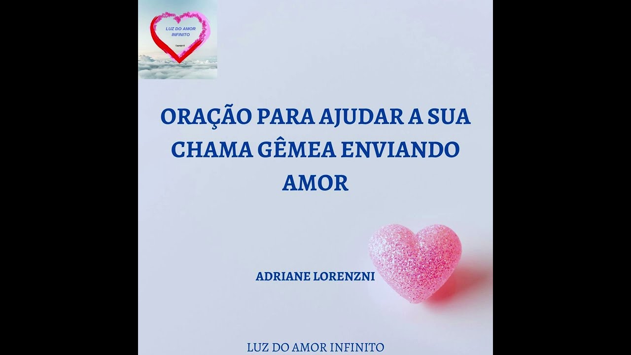 ORAÇÃO PARA AJUDAR A CHAMA GÊMEA