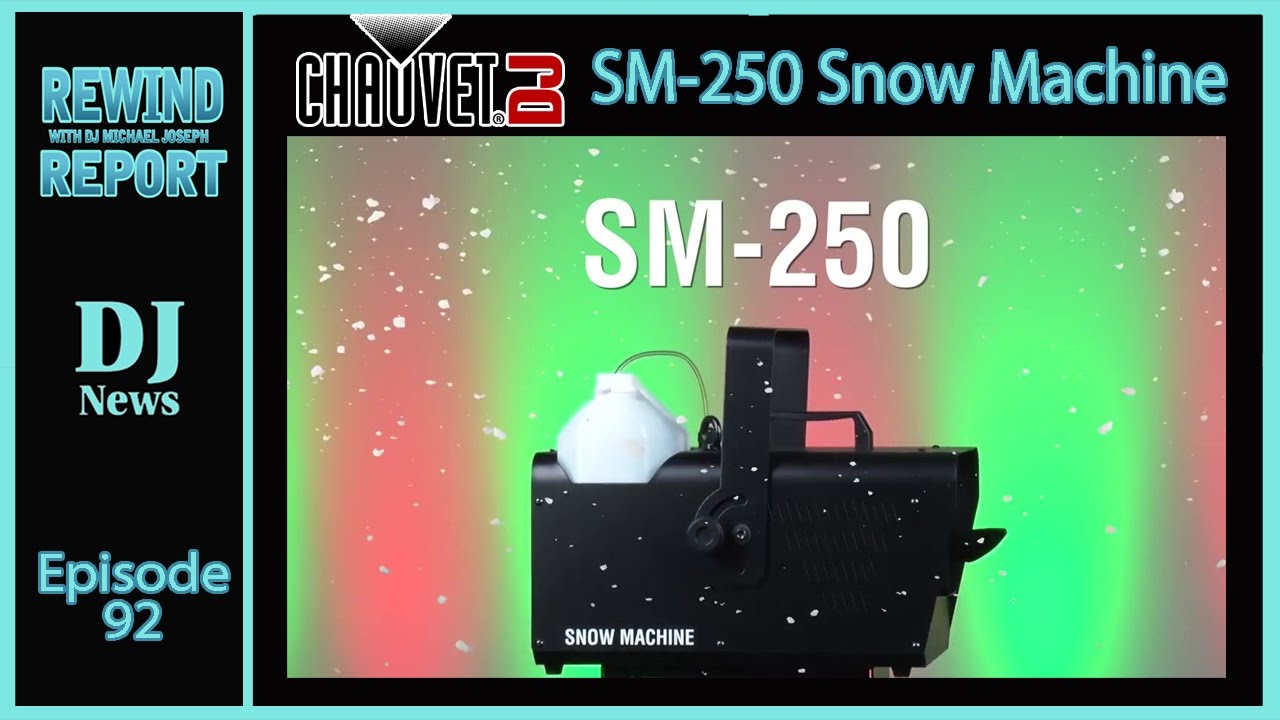 The Rewind Report e92 - Chauvet DJ SM-250 Snow Machine