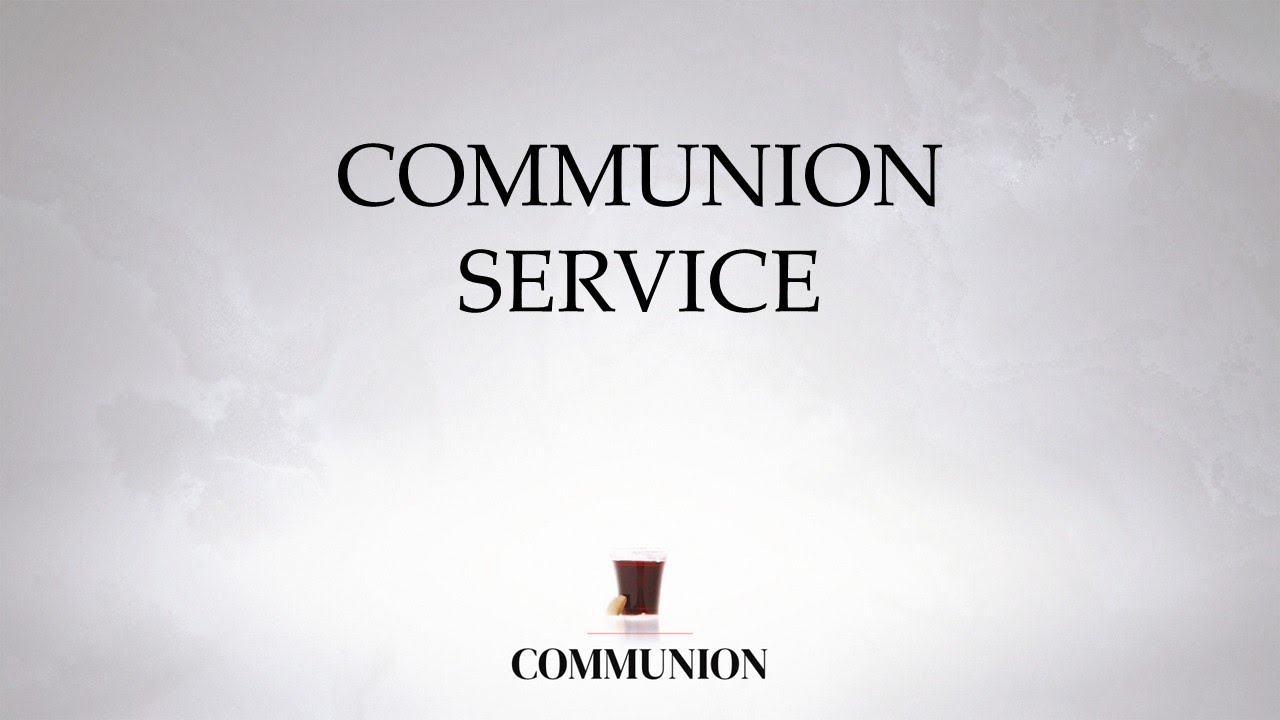 Communion Service December 2023