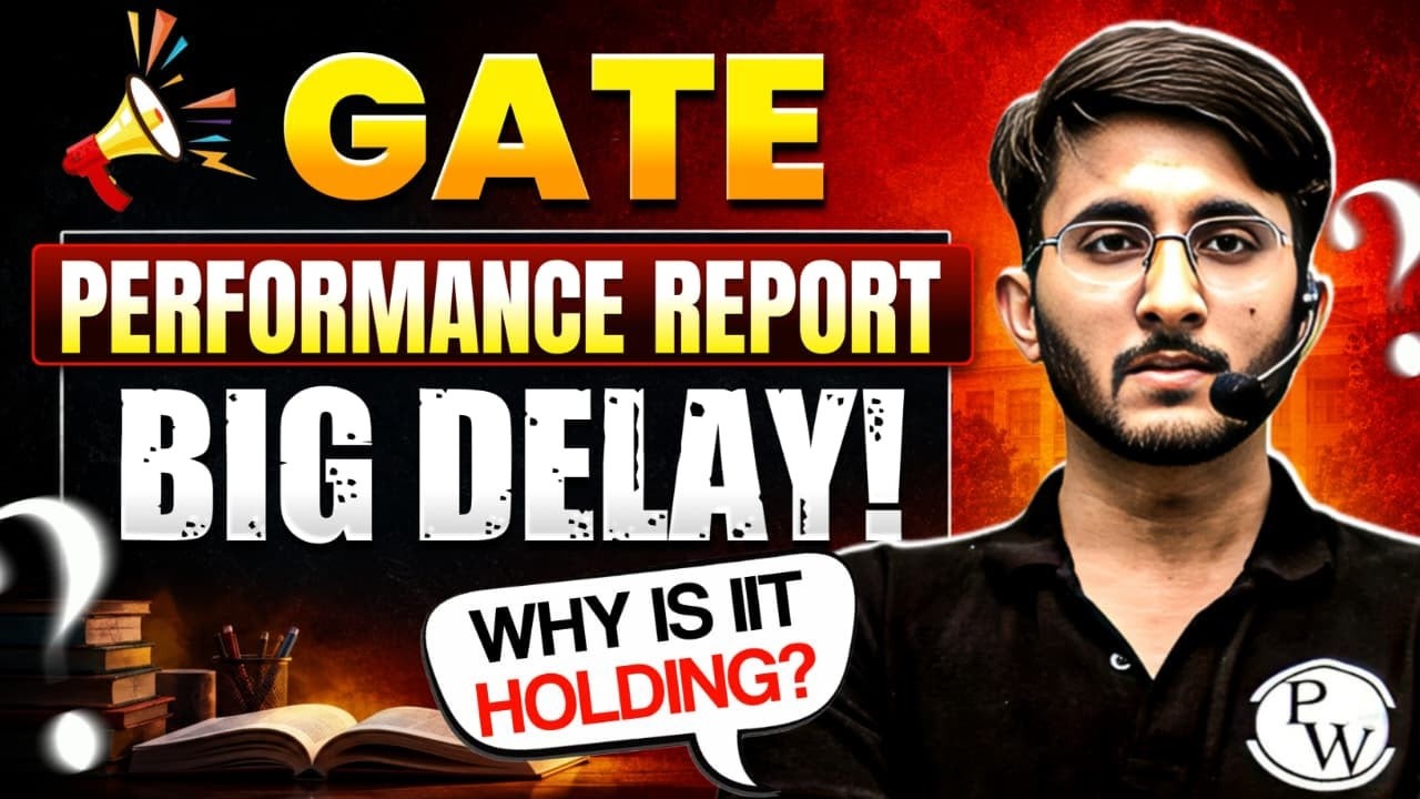 GATE Exam Performance Report Status | IIT Delay Reasons & Expected Date