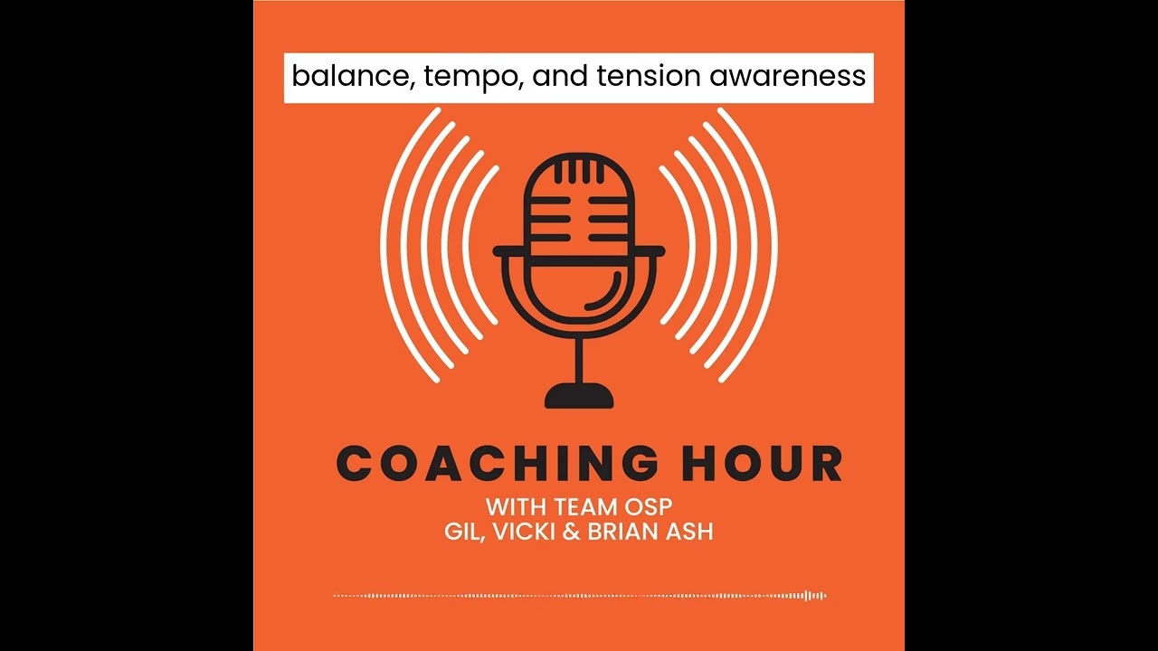 Баланс, темп и напряжение хвата — фрагмент подкаста OSP Coaching Hour.