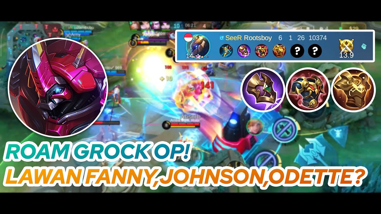 GROCK GAMEPLAY | ROAM GROCK OP! LAWAN FANNY,JOHNSON,ODETTE? | MLBB