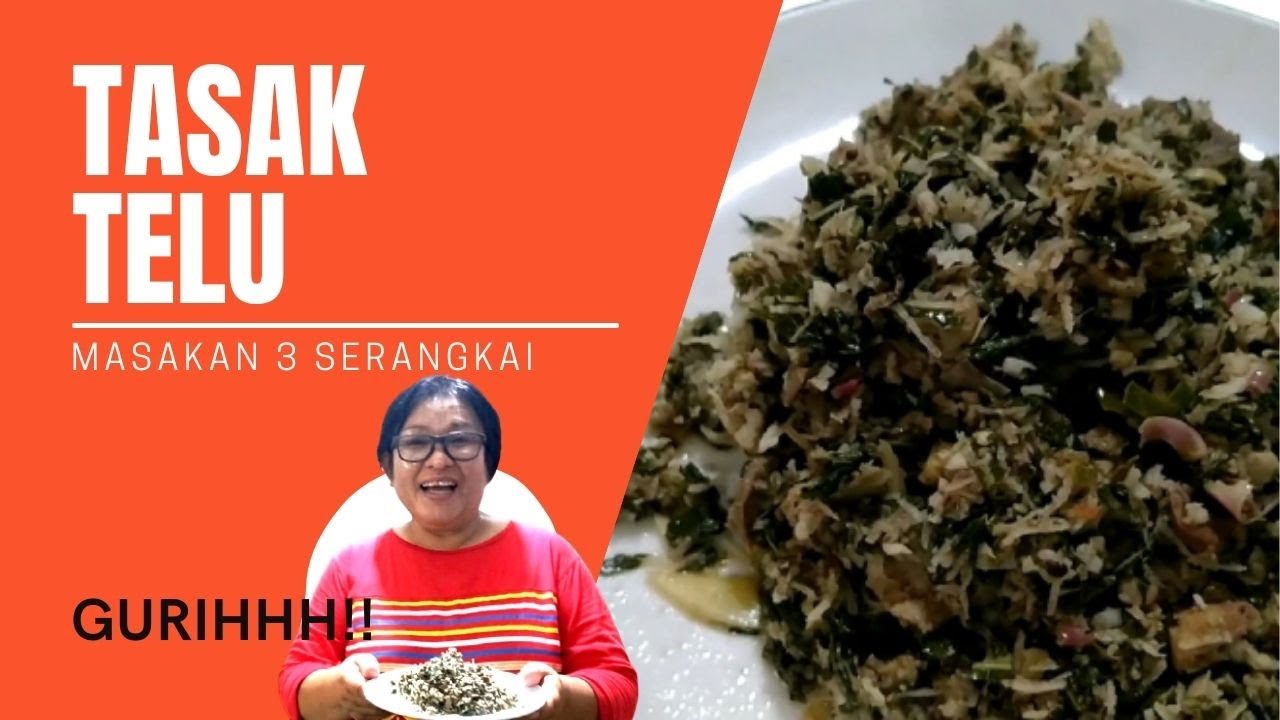 Tasak Telu - Masakan 3 Serangkai