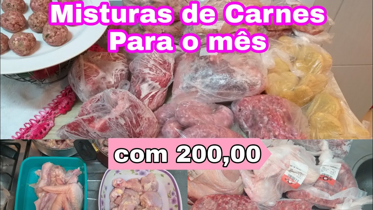 MISTURAS DE CARNES PARA 1 MÊS COM 200,00