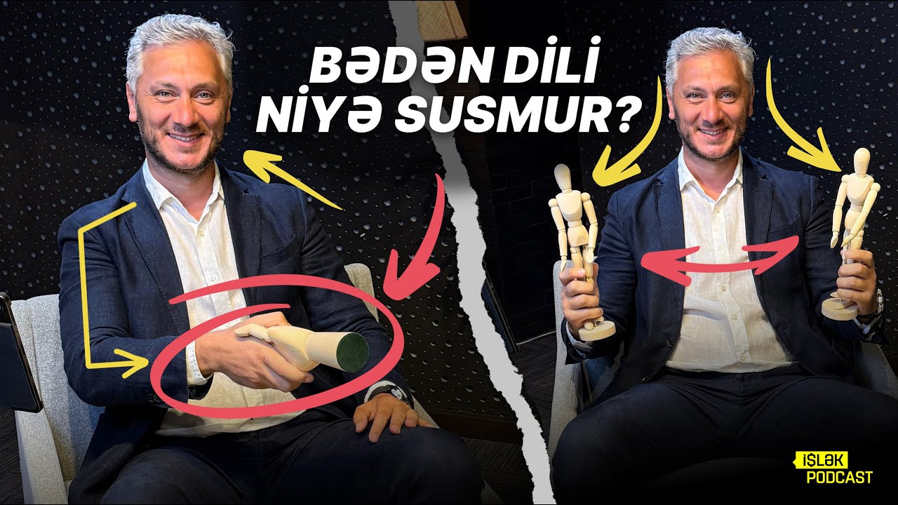 Bədən dili niyə susmur? | Anar Heydərov