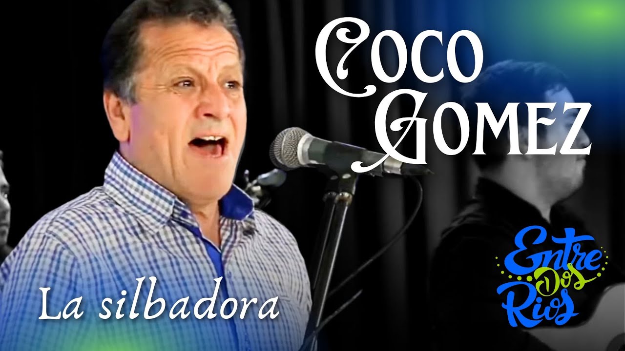 COCO GOMEZ - La silbadora