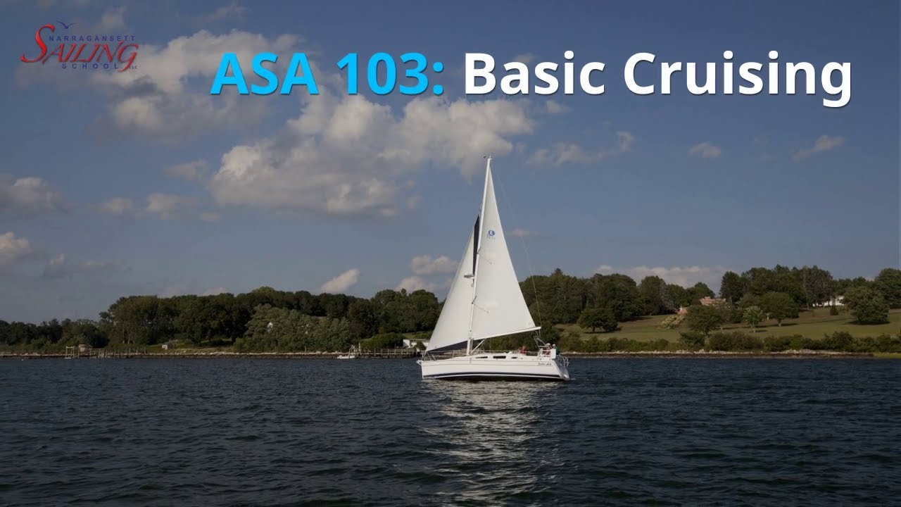 ASA 103: Basic Cruising - A Class Offered by Narragansett Sailing School