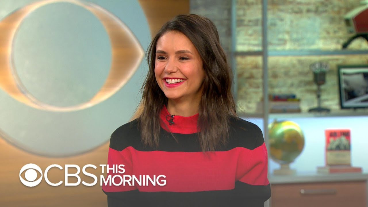 Why Nina Dobrev says she originally didn't want 