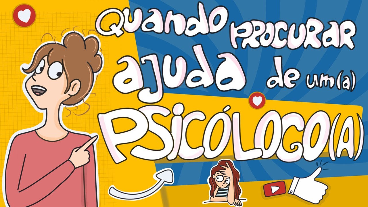 Quando procurar ajuda de um(a) psicólogo(a)?