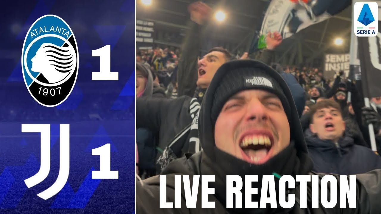 🤦🏻‍♂️ CHE PECCATO… ATALANTA JUVENTUS 1-1 || SETTORE OSPITI GEWISS STADIUM REACTION