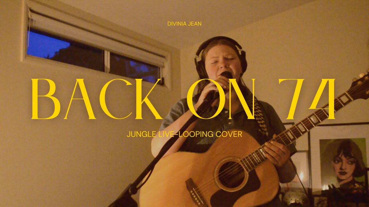 Back on 74 - Jungle LIVE LOOPING COVER